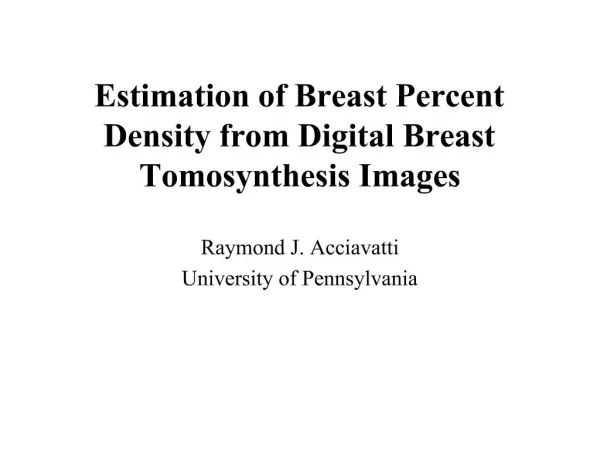 Estimation of Breast Percent Density from Digital Breast Tomosynthesis Images