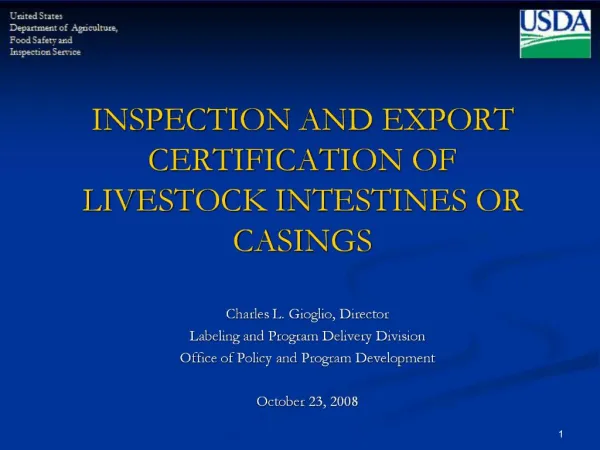 INSPECTION AND EXPORT CERTIFICATION OF LIVESTOCK INTESTINES OR CASINGS