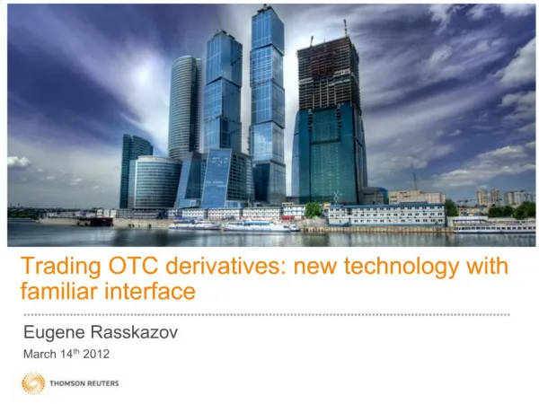 Trading OTC derivatives: new technology with familiar interface