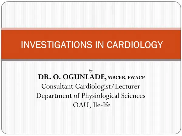 INVESTIGATIONS IN CARDIOLOGY