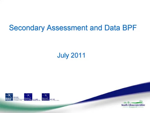 Secondary Assessment and Data BPF