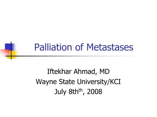 Palliation of Metastases