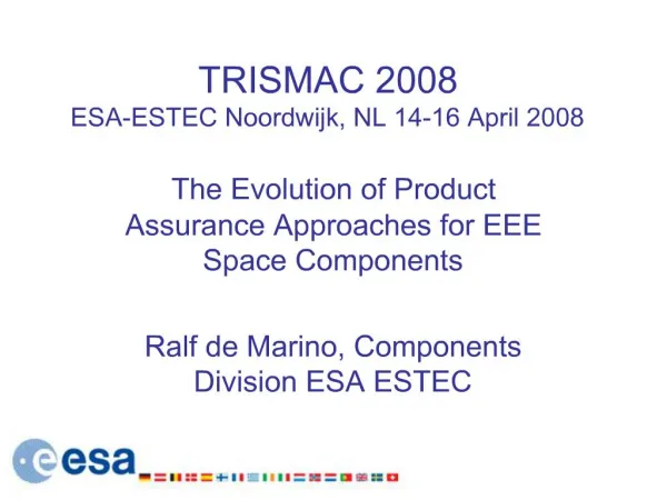TRISMAC 2008 ESA-ESTEC Noordwijk, NL 14-16 April 2008