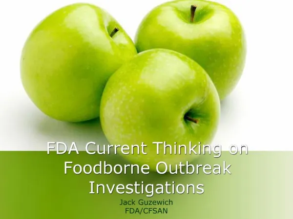 FDA Current Thinking on Foodborne Outbreak Investigations