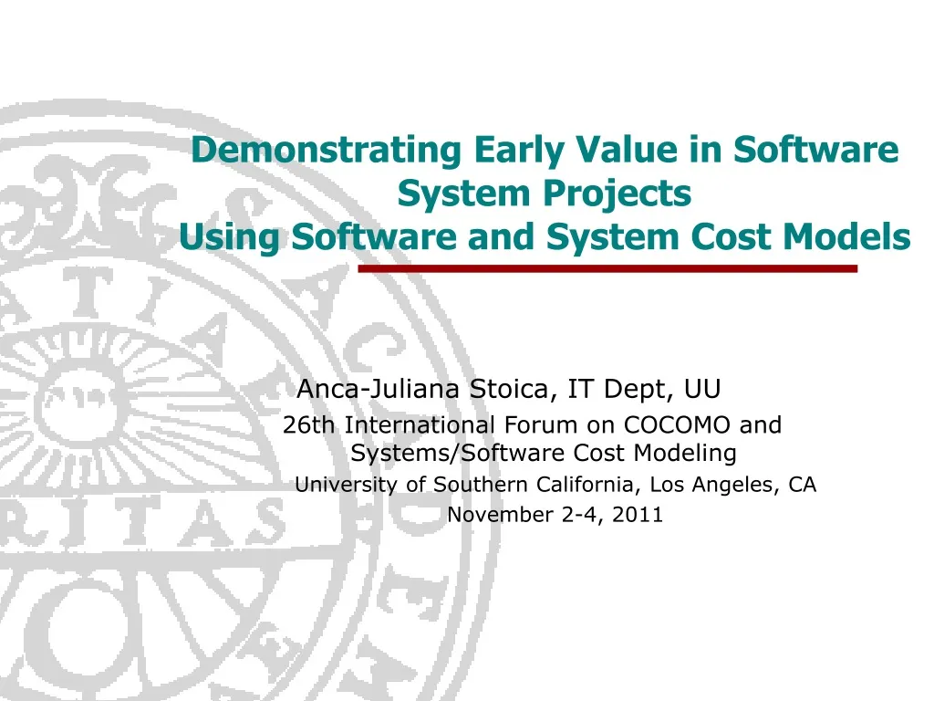 demonstrating early value in software system