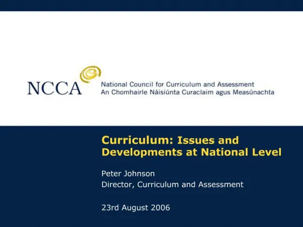 Curriculum: Issues and Developments at National Level