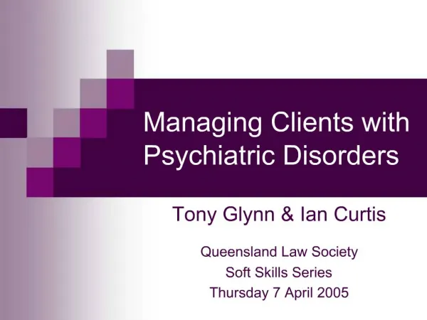 Managing Clients with Psychiatric Disorders