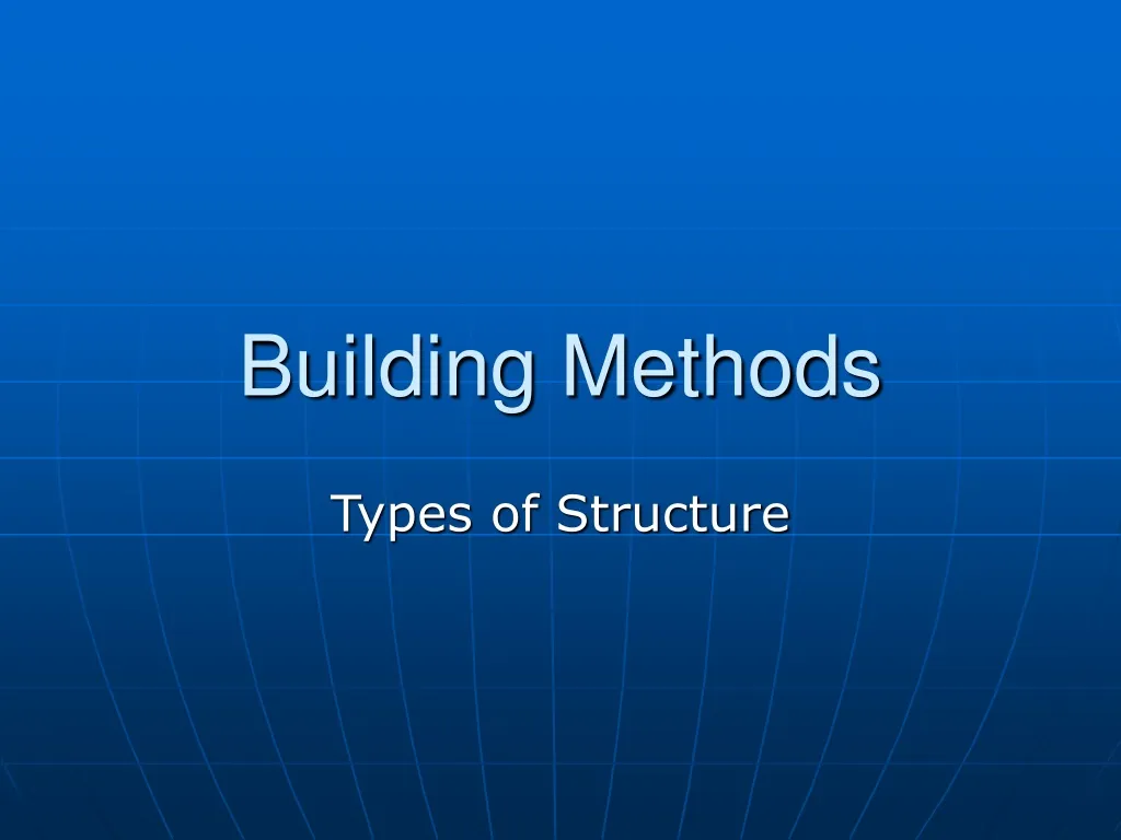 building methods