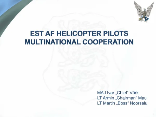 EST AF helicopter pilots multinational COOPERATION