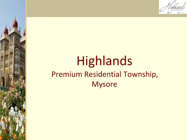 Highlands Premium Residential Township, Mysore