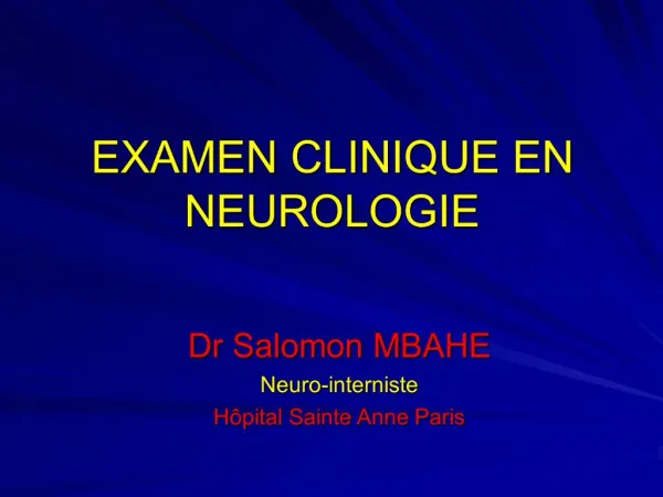 EXAMEN CLINIQUE EN NEUROLOGIE