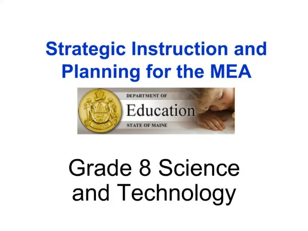 Strategic Instruction and Planning for the MEA