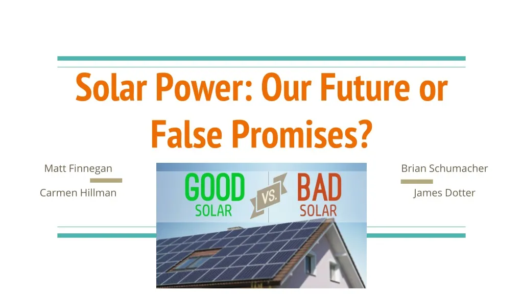 solar power our future or false promises