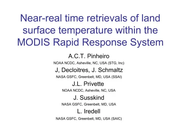Near-real time retrievals of land surface temperature within the MODIS Rapid Response System
