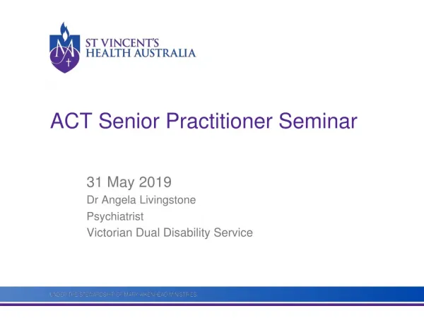 ACT Senior Practitioner Seminar