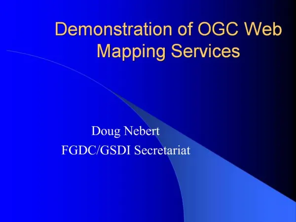 Demonstration of OGC Web Mapping Services