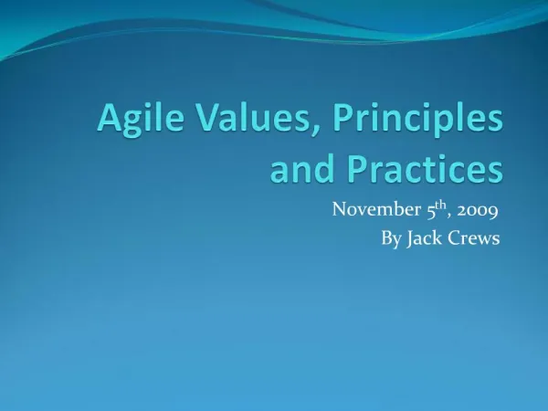 Agile Values, Principles and Practices