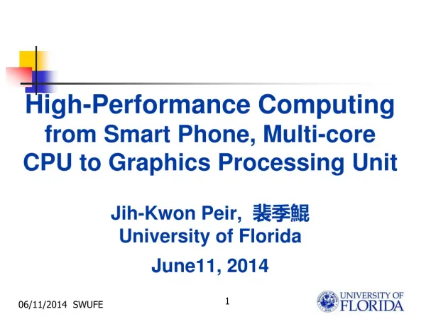 High-Performance Computing from Smart Phone, Multi-core CPU to Graphics Processing Unit