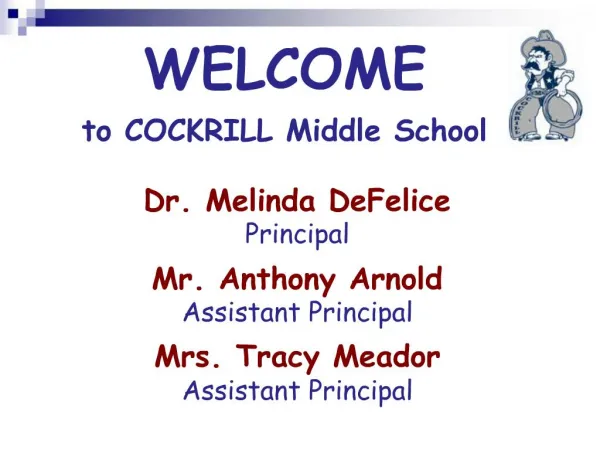 WELCOME to COCKRILL Middle School