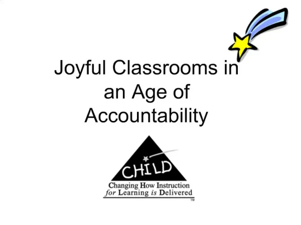 Joyful Classrooms in an Age of Accountability