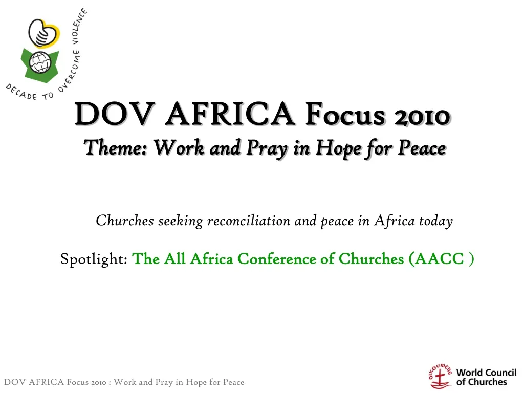 dov africa focus 2010 theme work and pray in hope for peace