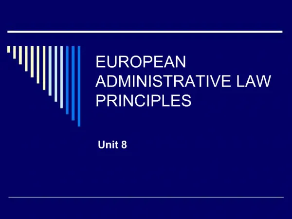 EUROPEAN ADMINISTRATIVE LAW PRINCIPLES