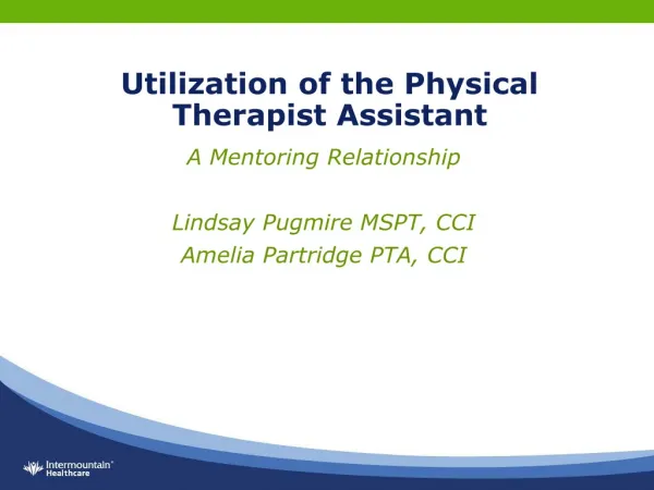Utilization of the Physical Therapist Assistant