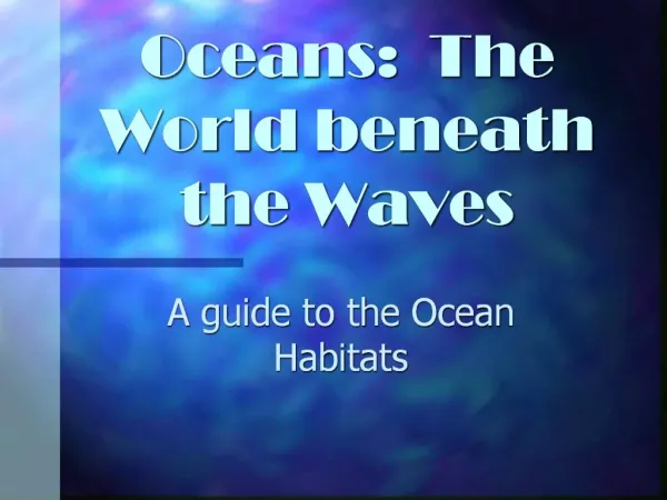 Oceans: The World beneath the Waves