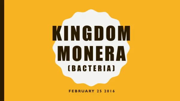 Kingdom Monera (Bacteria)