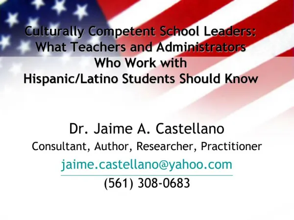 Culturally Competent School Leaders: What Teachers and Administrators Who Work with Hispanic