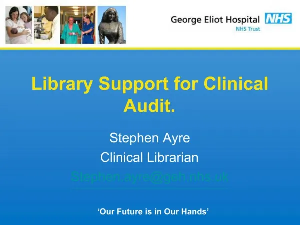 Library Support for Clinical Audit.