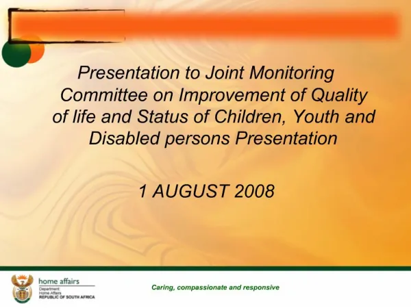 Presentation to Joint Monitoring Committee on Improvement of Quality of life and Status of Children, Youth and Disabled