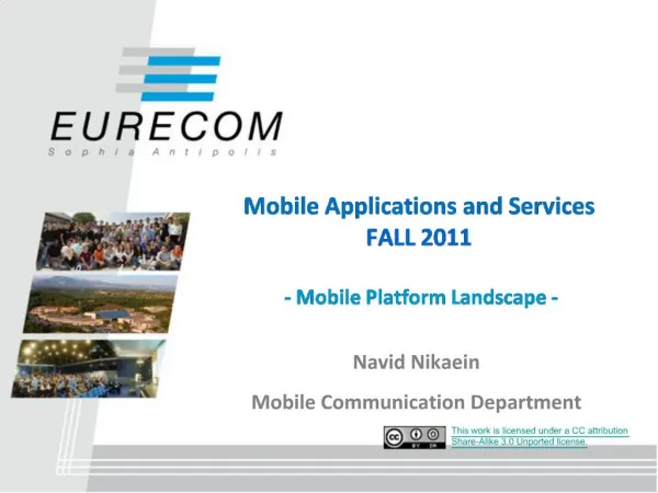 Mobile Applications and Services FALL 2011 - Mobile Platform Landscape -