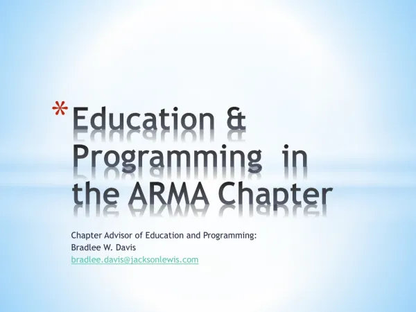 Education &amp; Programming in the ARMA Chapter