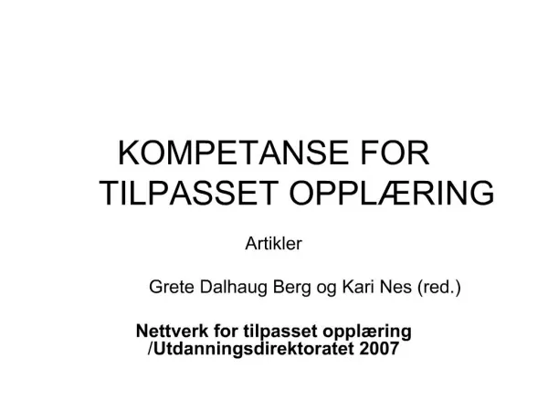 KOMPETANSE FOR TILPASSET OPPL RING