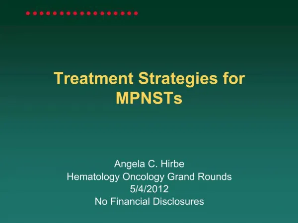 Treatment Strategies for MPNSTs