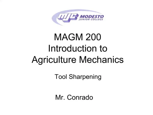 MAGM 200 Introduction to Agriculture Mechanics Tool Sharpening