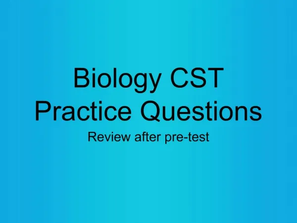 Biology CST Practice Questions