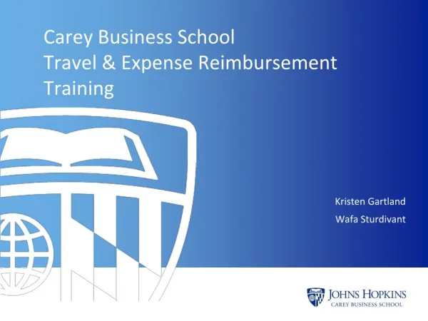Carey Business School Travel &amp; Expense Reimbursement Training