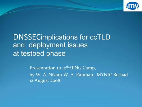 DNSSEC implications for ccTLD and deployment issues at testbed phase