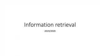 Information retrieval - slide 1