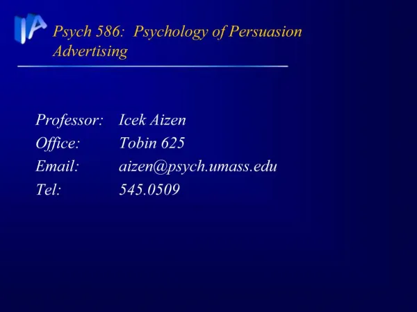 Psych 586: Psychology of Persuasion Advertising