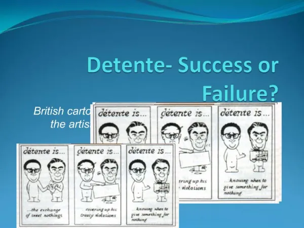 Detente- Success or Failure