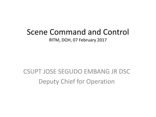 Scene Command and Control RITM, DOH, 07 February 2017