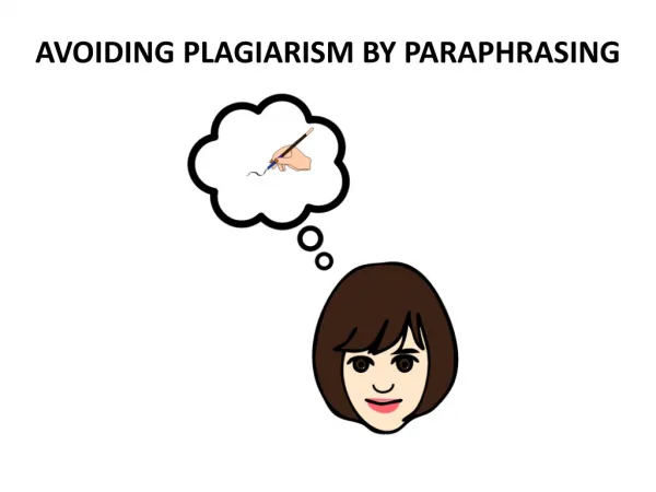 Avoiding plagiarism by paraphrasing