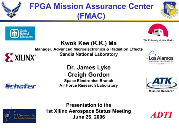 Kwok Kee K.K. Ma Manager, Advanced Microelectronics Radiation Effects Sandia National Laboratory Dr. James Lyke Creigh