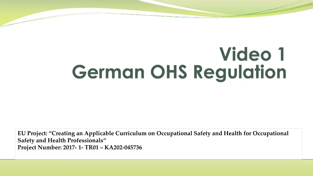 video 1 german ohs regulation