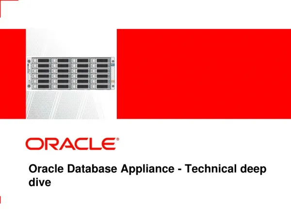 Oracle Database Appliance - Technical deep dive
