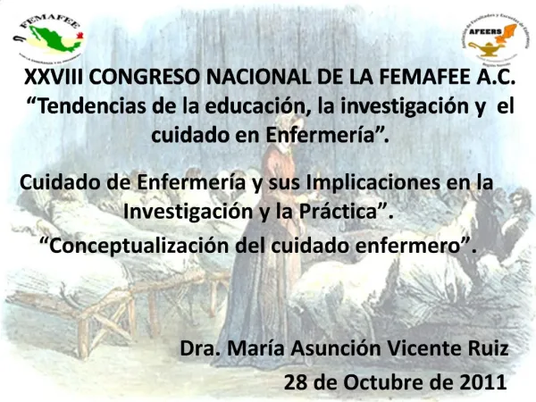 XXVIII CONGRESO NACIONAL DE LA FEMAFEE A.C. Tendencias de la educaci n, la investigaci n y el cuidado en Enfermer a