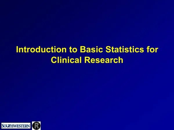 Introduction to Basic Statistics for Clinical Research